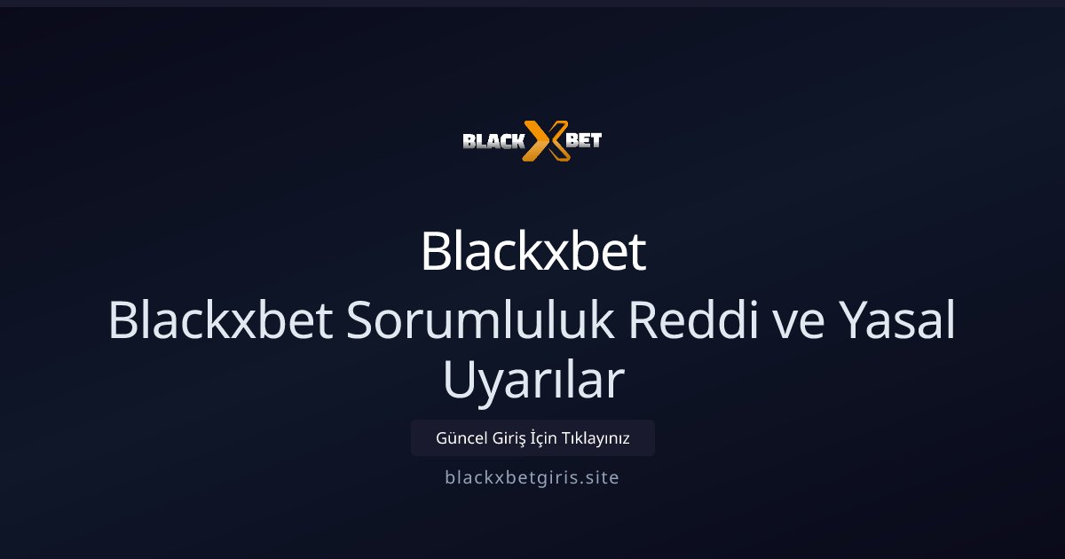 billionbahis Billionbahis Yasal Sorumluluk Reddi ve Bilgilendirme